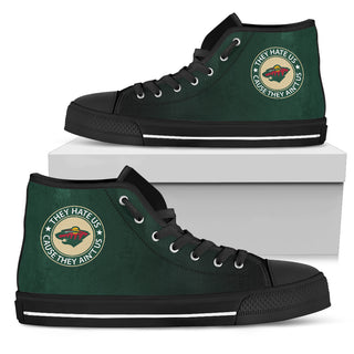 They Hate Us Cause They Ain't Us Minnesota Wild High Top Shoes