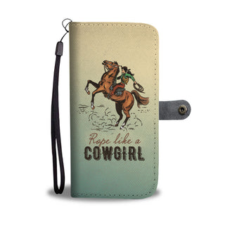 Rope Like A Cowgirl Wallet Phone Cases