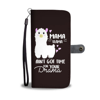 Mama Llama Ain’t Got Time For Your Drama Sheep Wallet Phone Cases