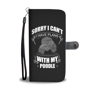 I Have A Plan With My Poodle Wallet Phone Cases