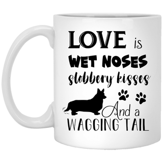 Love Is Wet Noses Slobbery Kisses Corgi Mugs