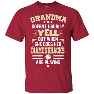 Grandma Doesn't Usually Yell Arizona Diamondbacks T Shirts