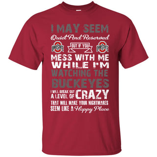 I May Seem Ohio State Buckeyes T Shirt - Best Funny Store