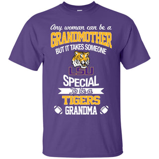 It Takes Someone Special To Be A LSU Tigers Grandma T Shirts