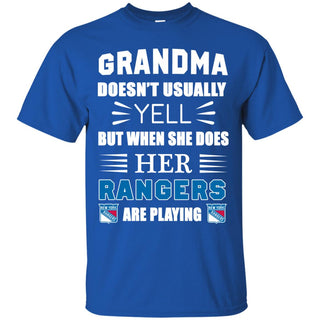 Grandma Doesn't Usually Yell New York Rangers T Shirts