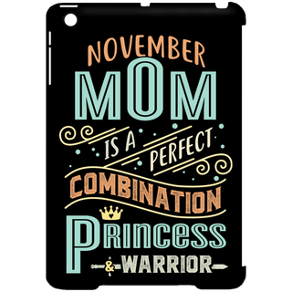 November Mom Combination Princess And Warrior Tablet Covers
