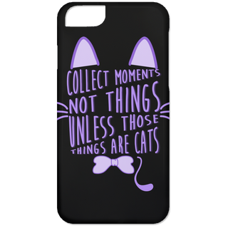 Collect Moments Not Things Cat Phone Cases