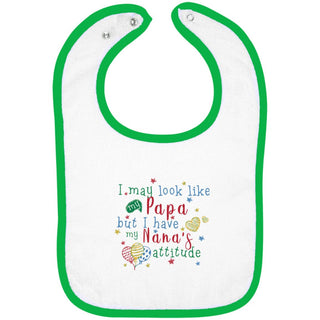 I Have My Nana's Attitude Baby Bibs