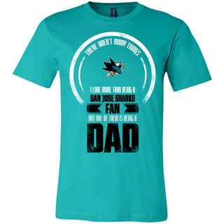 I Love More Than Being San Jose Sharks Fan T Shirts