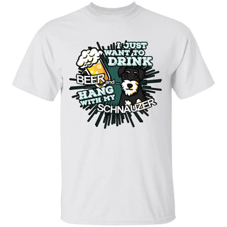 I Just Want To Drink Beer Schnauzer TShirt
