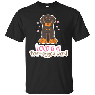 Dachshund - Love Is A Four-legged Word T Shirts