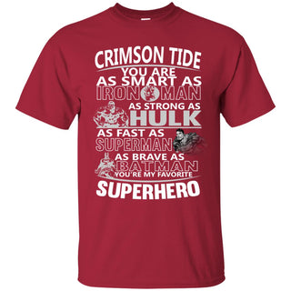 Alabama Crimson Tide You're My Favorite Super Hero T Shirts