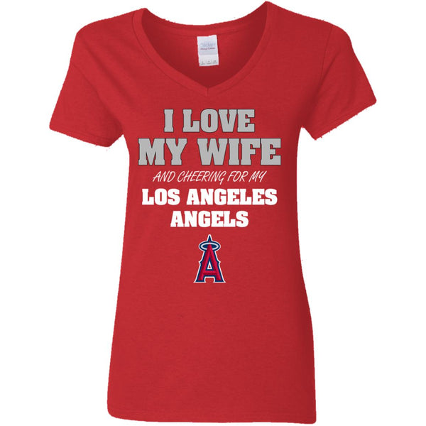 I Love My Wife And Cheering For My Los Angeles Angels T Shirts