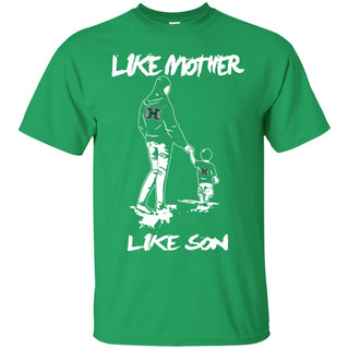 Like Mother Like Son Hawaii Rainbow Warriors T Shirt