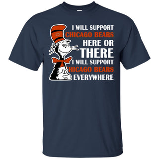 I Will Support Everywhere Chicago Bears T Shirts