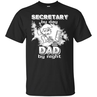 Secretary By Day Dad By Night T Shirts