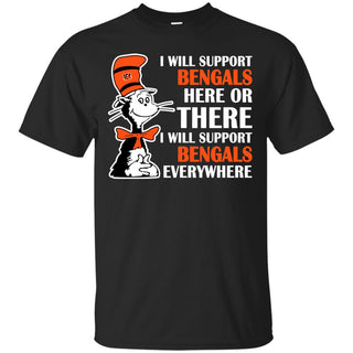 I Will Support Everywhere Cincinnati Bengals T Shirts