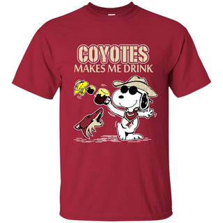 Arizona Coyotes Make Me Drinks T Shirts