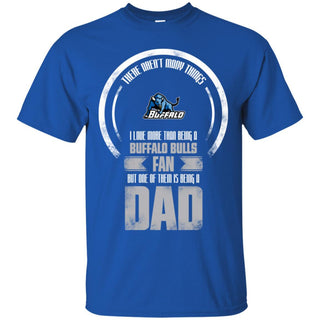 I Love More Than Being Buffalo Bulls Fan T Shirts