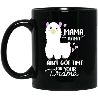 Mama Llama Ain't Got Time For Your Drama Sheep Mugs
