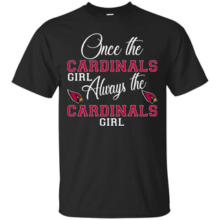 Always The Arizona Cardinals Girl T Shirts