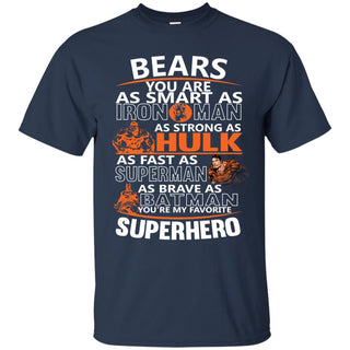 Chicago Bears You're My Favorite Super Hero T Shirts