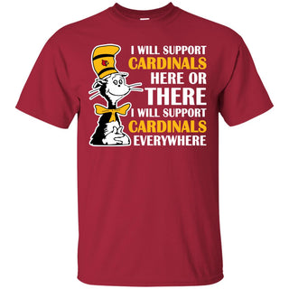 I Will Support Everywhere Louisville Cardinals T Shirts