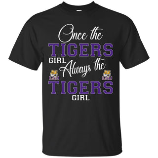 Always The LSU Tigers Girl T Shirts