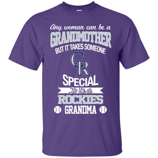 It Takes Someone Special To Be A Colorado Rockies Grandma T Shirts