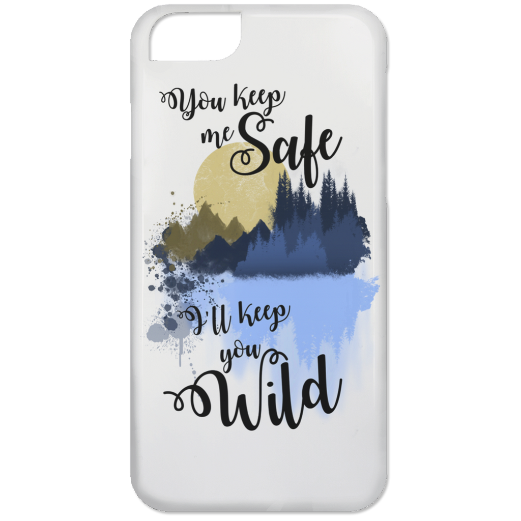 You Keep Me Safe Camping Phone Cases