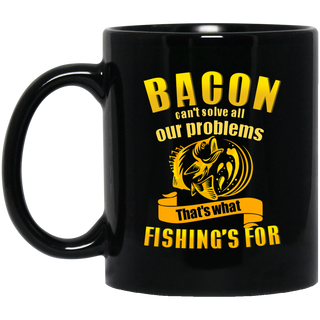 That's What Fishing Is For Mugs