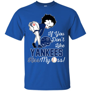 If You Don't Like New York Yankees Kiss My Ass BB T Shirts