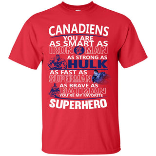 Montreal Canadiens You're My Favorite Super Hero T Shirts
