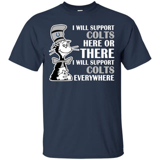 I Will Support Everywhere Indianapolis Colts T Shirts