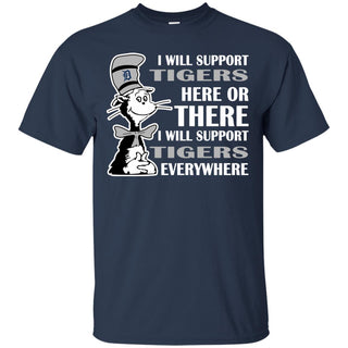 I Will Support Everywhere Detroit Tigers T Shirts
