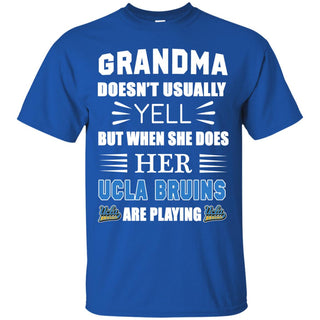 Grandma Doesn't Usually Yell UCLA Bruins T Shirts