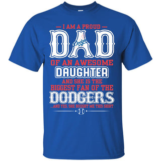 Proud Of Dad Of An Awesome Daughter Los Angeles Dodgers T Shirts