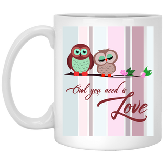 Owl You Need Is Love Mugs