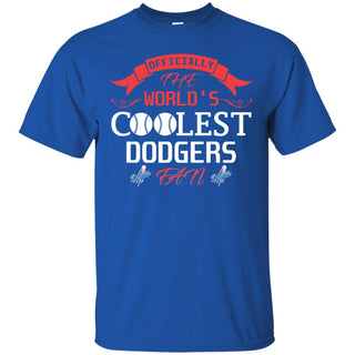 Officially The World's Coolest Los Angeles Dodgers Fan T Shirts