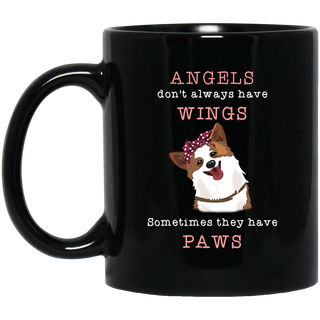 Angels Don't Always Have Wings Corgi Mugs