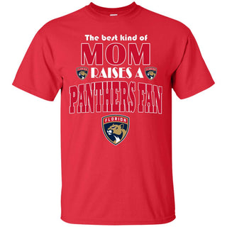 Best Kind Of Mom Raise A Fan Florida Panthers T Shirts