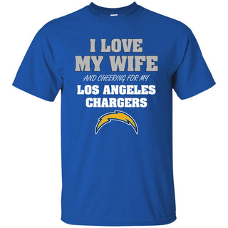 I Love My Wife And Cheering For My Los Angeles Chargers T Shirts