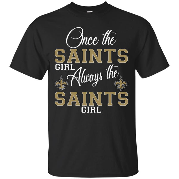 Always The New Orleans Saints Girl T Shirts Best Funny Store