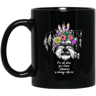 I Know Schnauzer Is Always With Me Mugs