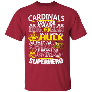 St. Louis Cardinals You're My Favorite Super Hero T Shirts