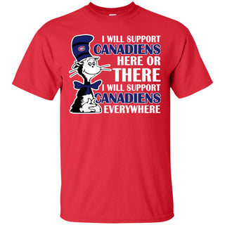 I Will Support Everywhere Montreal Canadiens T Shirts