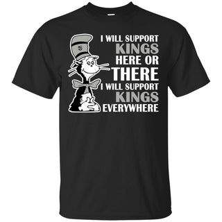 I Will Support Everywhere Los Angeles Kings T Shirts