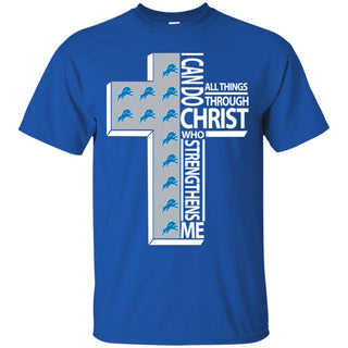 I Can Do All Things Through Christ Detroit Lions T Shirts