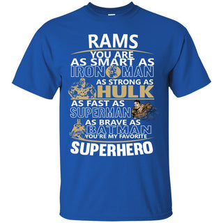 Los Angeles Rams You're My Favorite Super Hero T Shirts