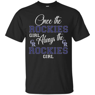 Always The Colorado Rockies Girl T Shirts